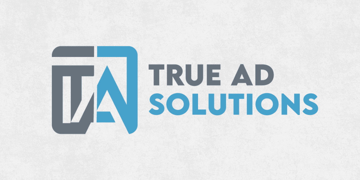 True Ad Solutions Redefining Digital Marketing Results