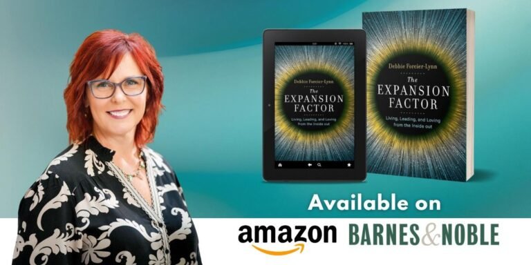 The Leadership Shift Debbie Forcier Lynn’s Call for Presence and Courage in The Expansion Factor