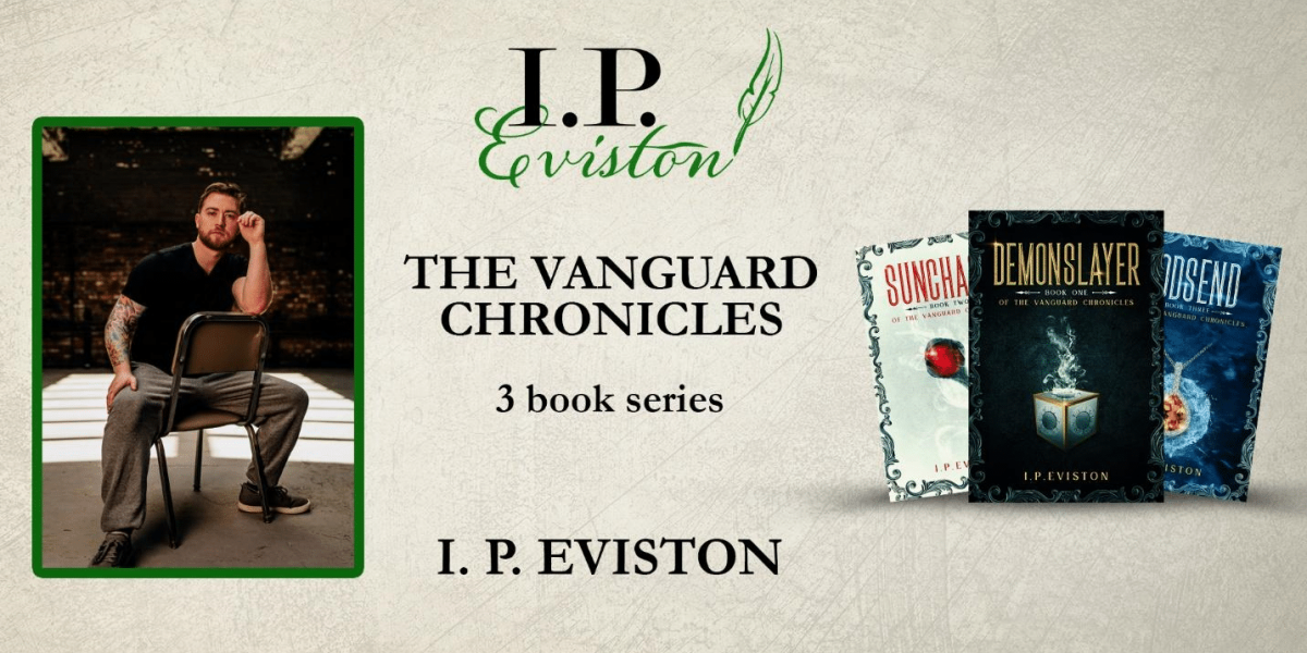 Ian Eviston The Author Behind The Vanguard Chronicles