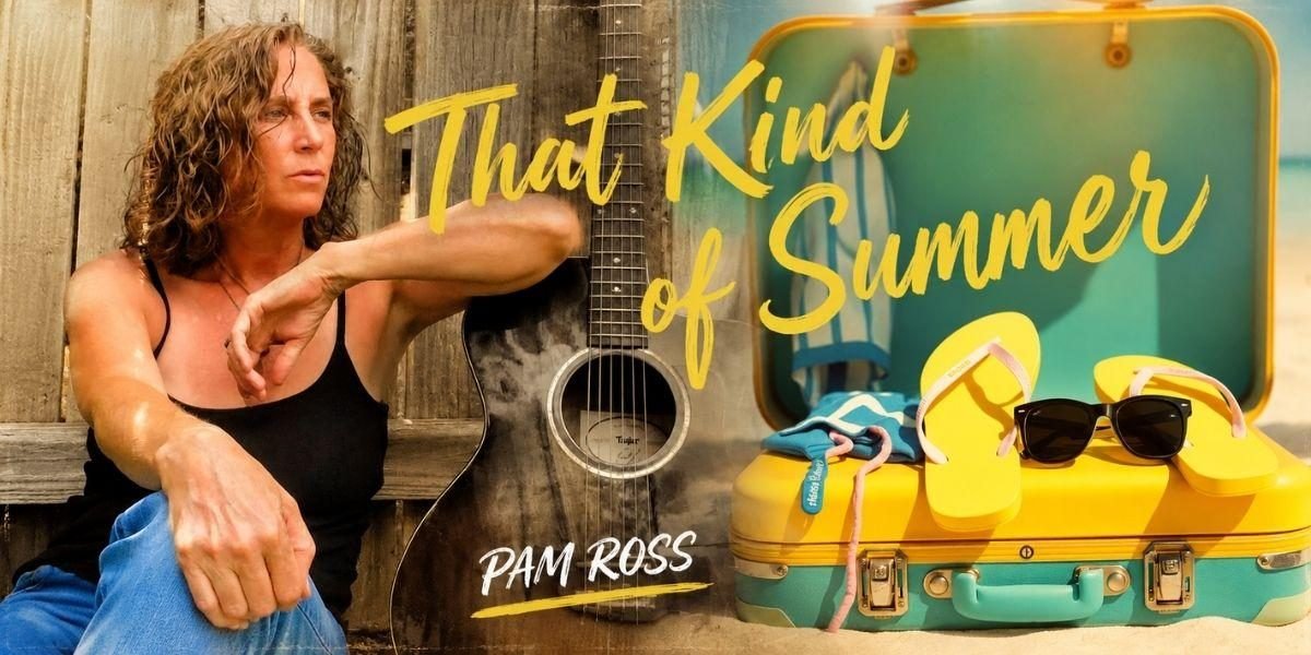 On "That Kind of Summer," Pam Ross Finds Meaning in the Space Between Memory and Myth